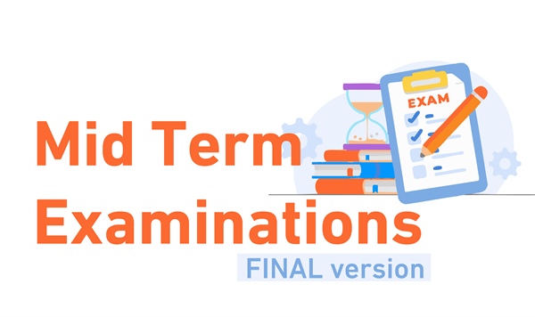 Mid Term Examinations- Final Version