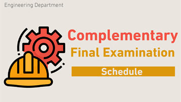 Engineering Department-Complementary Final Examinations Tentative Dates