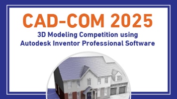 CAD-COM 2025  3D Modeling Competition using Autodesk Inventor Professional Software