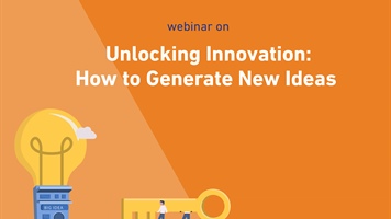 Unlocking Innovation: How to Generate New Ideas