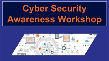 Cyber Security Awareness Workshop