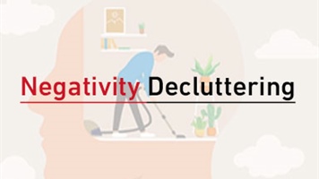 Negativity Decluttering