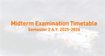 Midterm Examination Timetable Semester 2, A.Y. 2025-2026 - Updated as of 05 April 2026