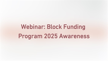 Webinar: Block Funding Program 2025 Awareness